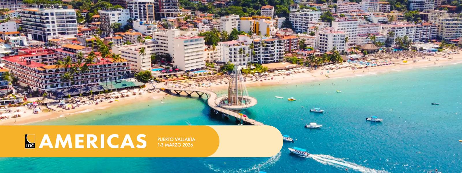 ITIC Americas 2026: el Congreso Internacional de Seguros y Aseguradoras de Viaje llega a Puerto Vallarta
